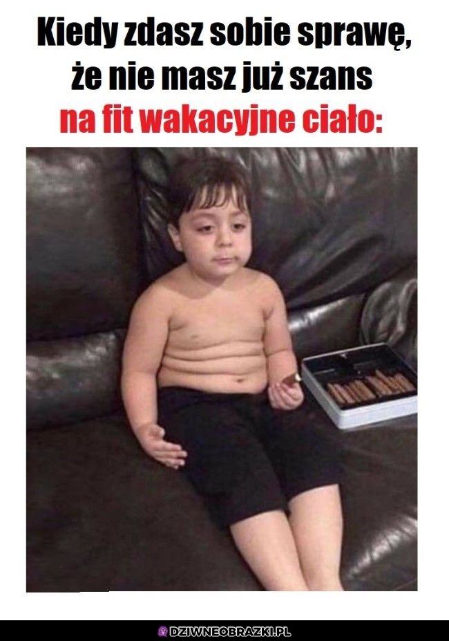 Na pewno nie na te wakacje