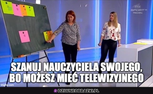 I teraz doceniasz swoich nauczycieli