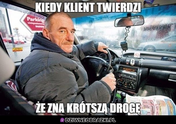 Panie, kto tu jest taksówkarzem od 20 lat?