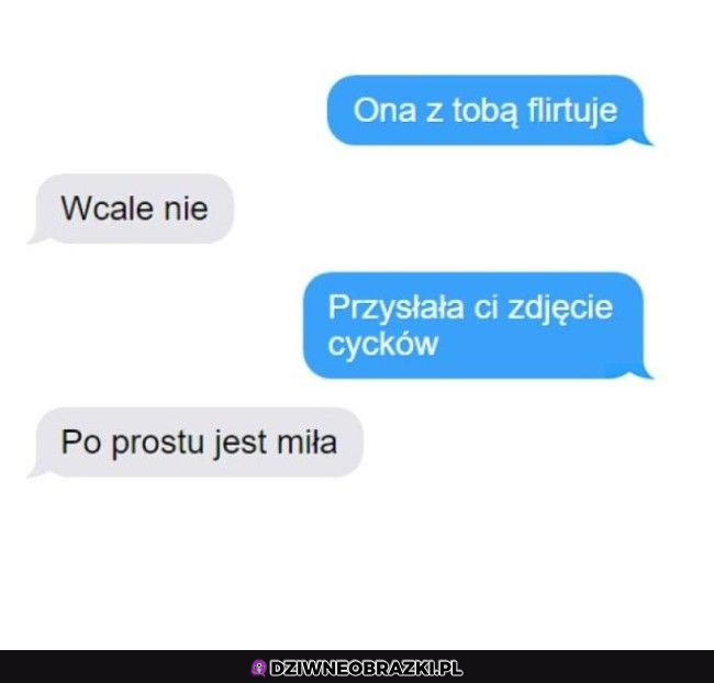 Gdzie są takie miłe dziewczyny?