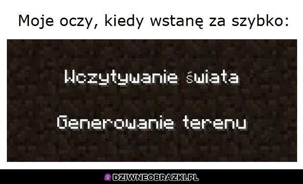 Kiedy wstaniesz za szybko