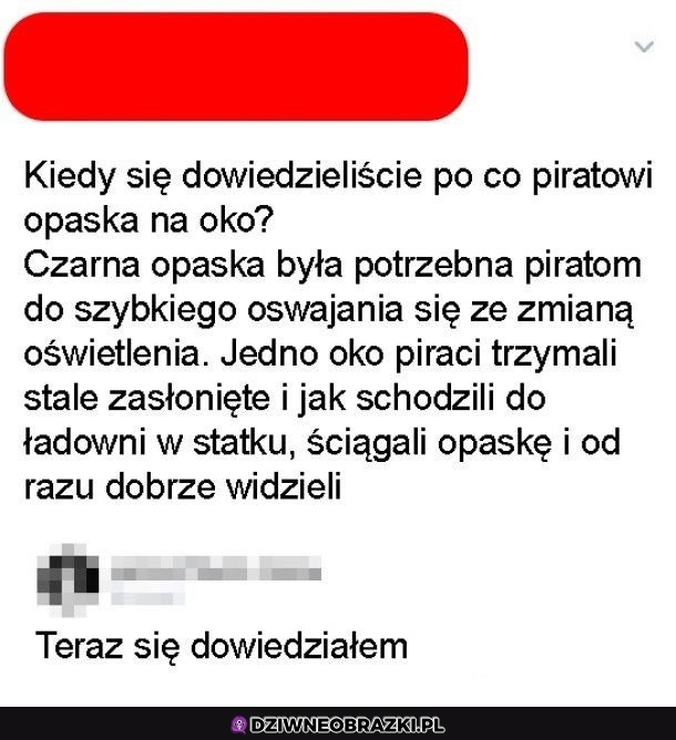 Kiedy dowiedzieliście się, po co piratom opaski?