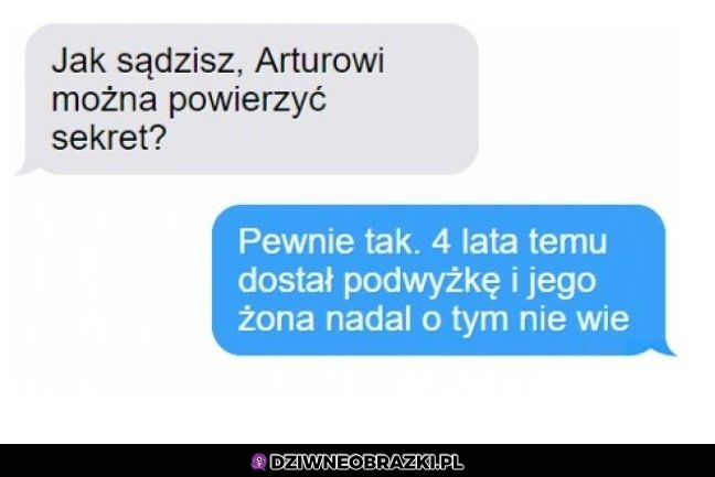 Warto mu powierzyć sekret