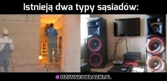Dwa typy sąsiadów