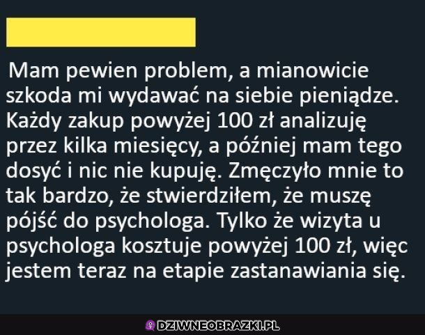 Kiedy Twój problem ma problem