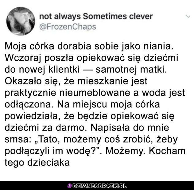 Kiedy córka ma dobre serce