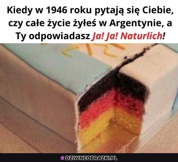 Oczywiście, od urodzenia