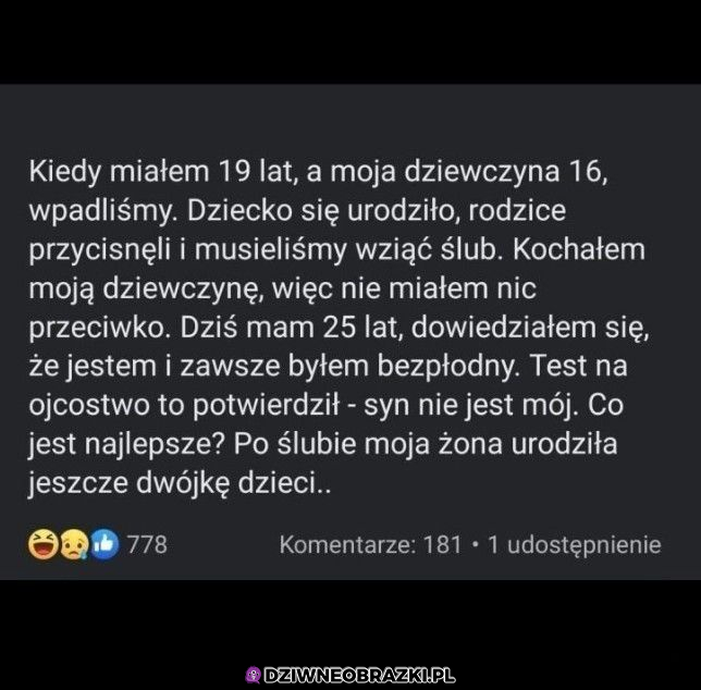 Tu nie ma się co smiać, ja mu po ludzku współczuję