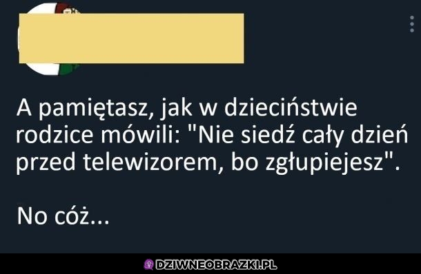 Tak było