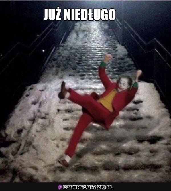 Niedługo