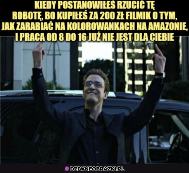 Kiedy rzucasz robotę