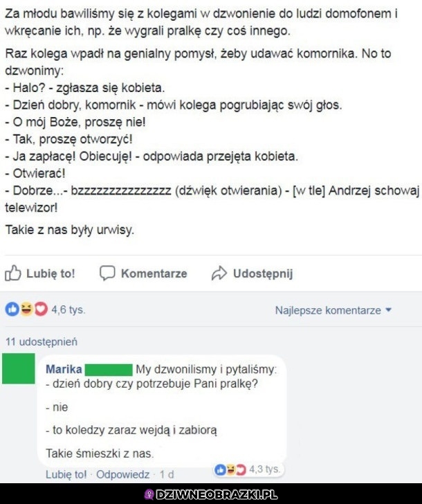 A ty jakie numery robiłeś, gdy byłeś dzieckiem?