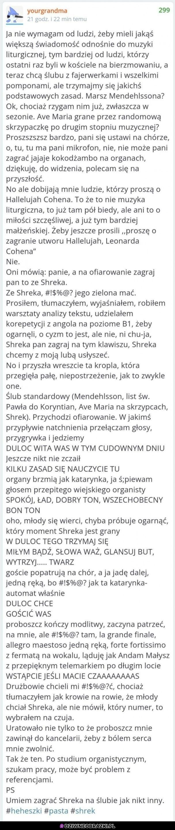 Kiedy byłeś kościelnym organistą