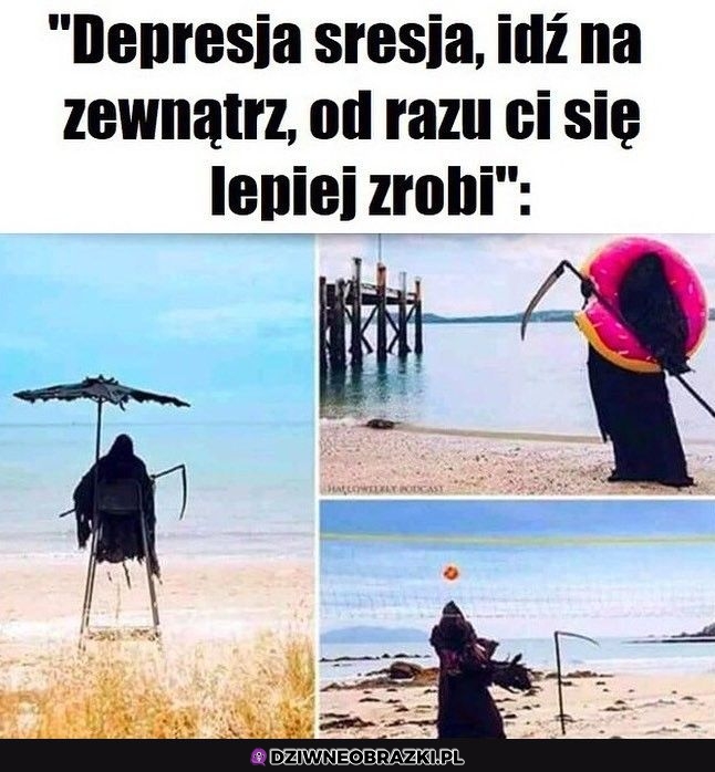 No tak, najlepsze lekarstwo