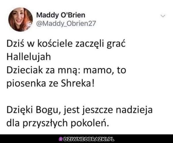 Na szczęście jest jeszcze nadzieja