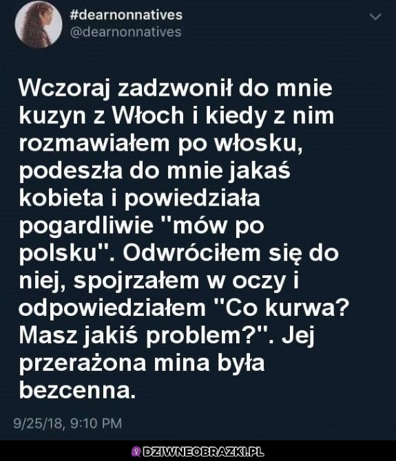 Kiedy myślisz, że to imigrant, a tak naprawdę to...