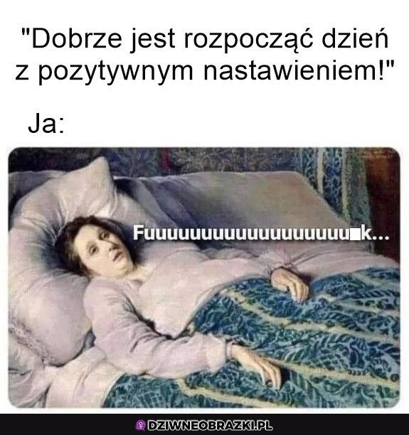 Tak zaczynam dni