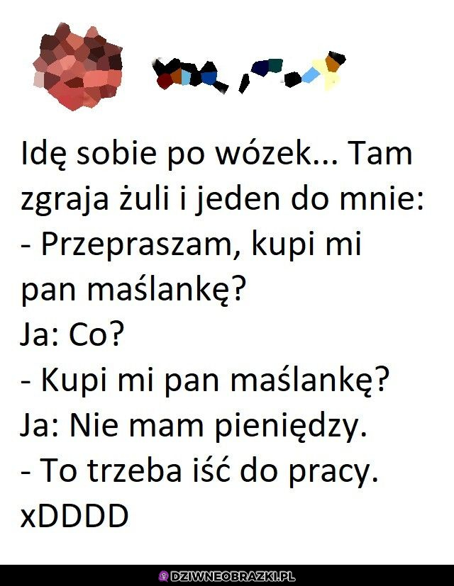 Co ty nie powiesz