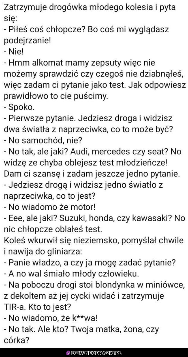 Ciekawe ile spędził w areszcie po tym pytaniu