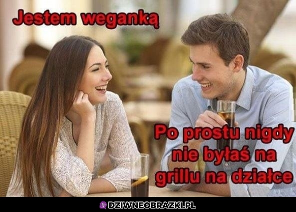 Leczy każdego weganina