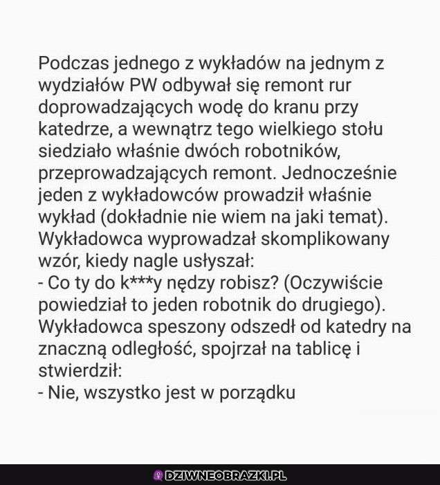 Taka sytuacja na wykładzie