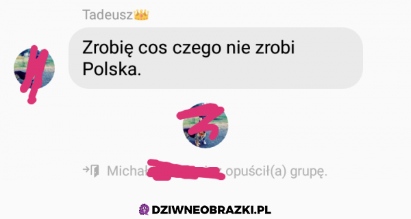 Zrobił to