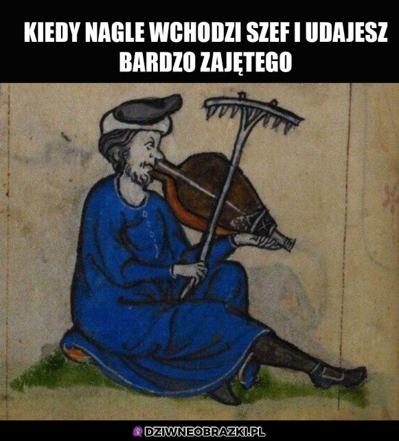 No przecież pracuję!