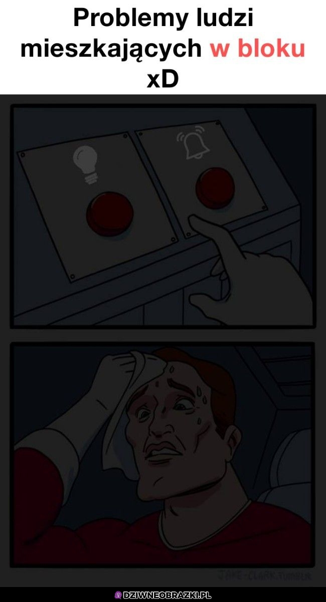 Kiedy mieszkasz w bloku