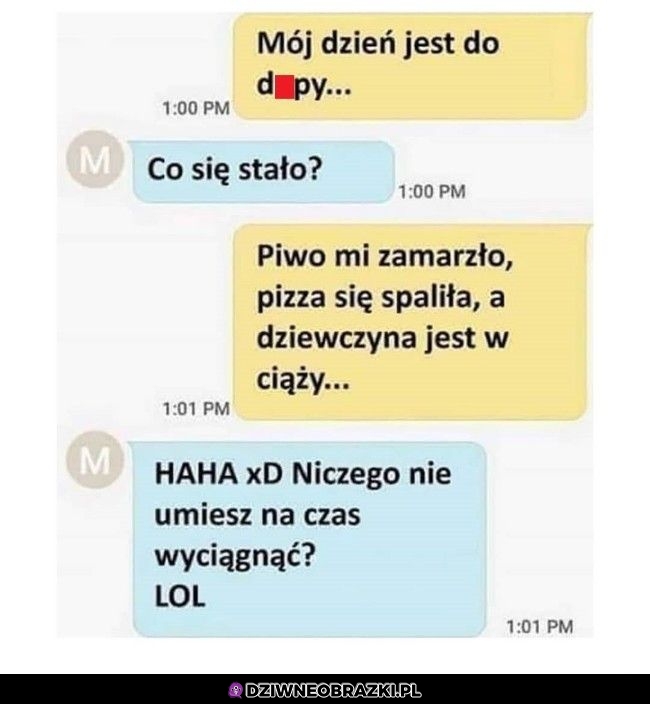 Najwyraźniej nie potrafi tego