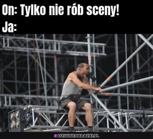 No i znowu to robisz