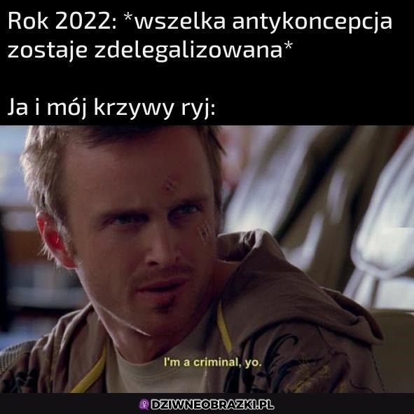 A więc zostałem przestępcą