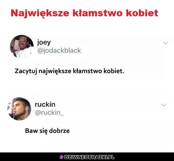 Największe kłamstwo