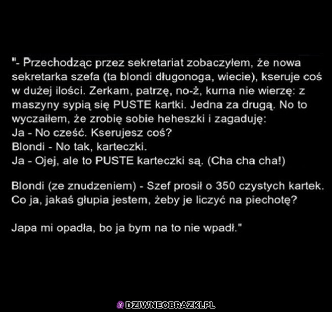 Chciał ją wyśmiać, a tymczasem...