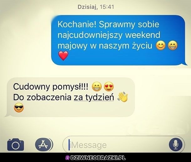 O jaki cudowny weekend