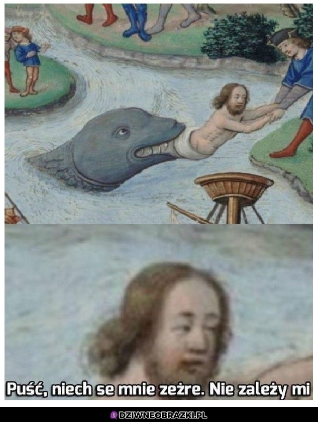 Puść mnie no...