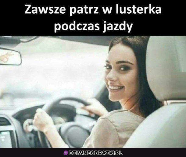 Patrz w lusterka