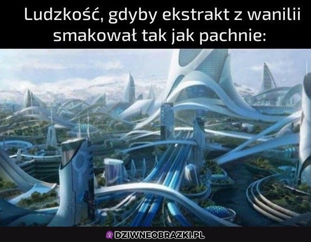 Tak by było