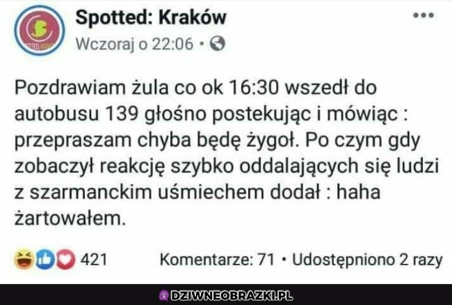 Kiedy trafi się żul śmieszek