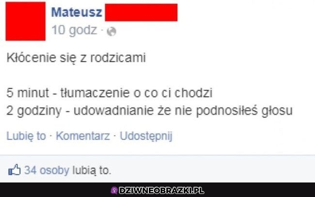 Każda kłotnia z rodzicami taka jest