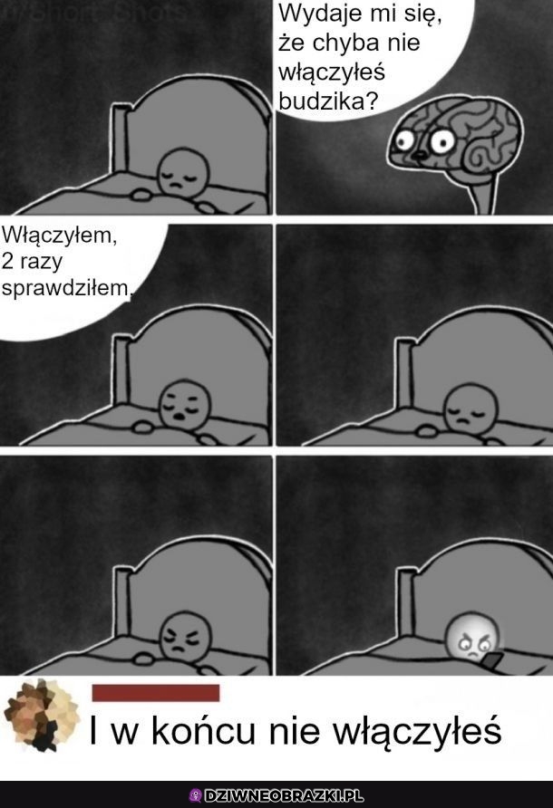 To jak z tym budzikiem?