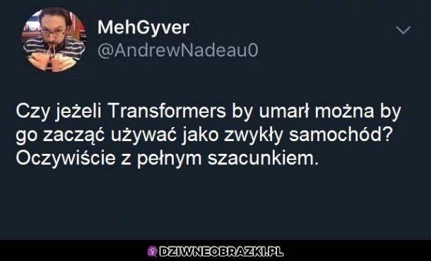 Z pełnym szacunkiem