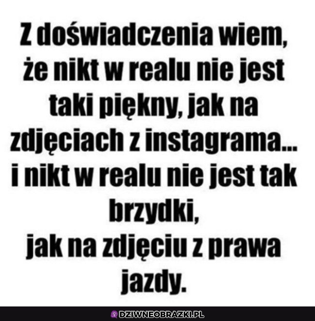 To prawda