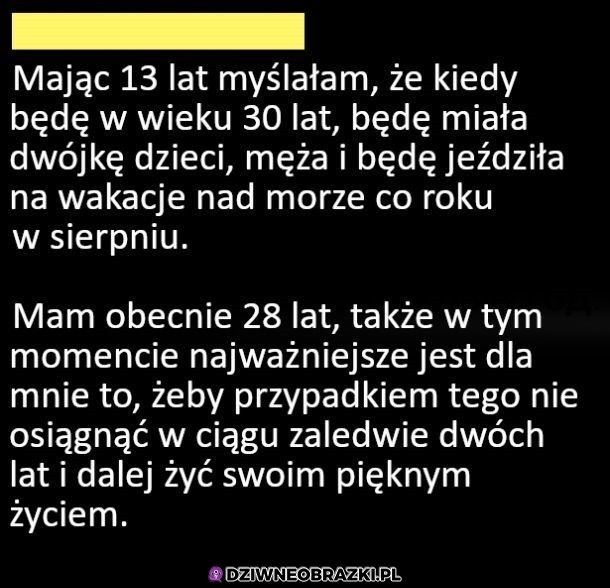 Marzenia się zmieniają