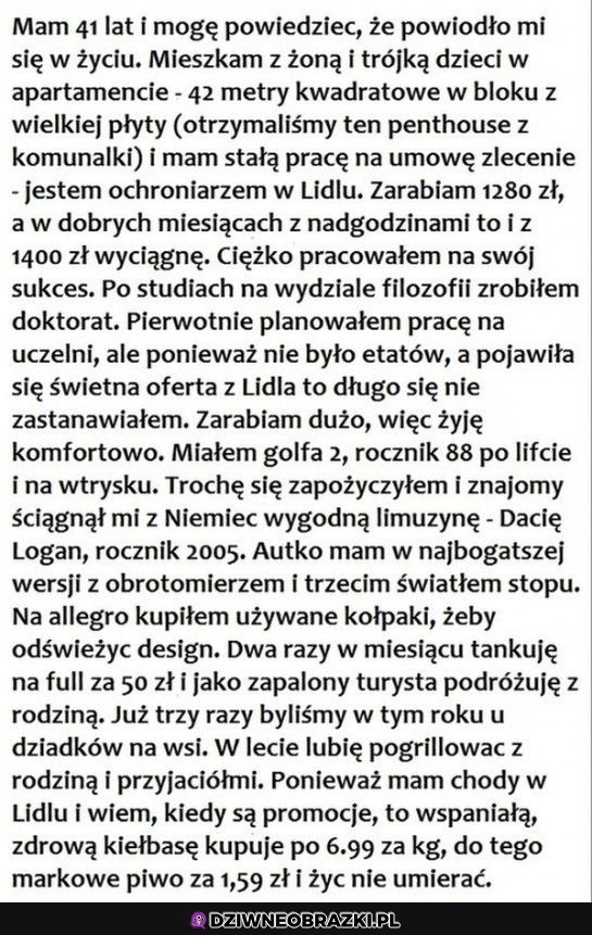 Brzmi tragicznie, ale niektórzy tak żyją