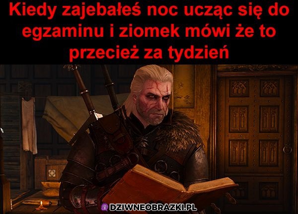 Kiedy uczyłeś się przez całą noc