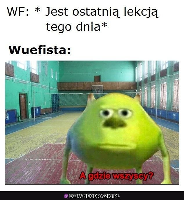 WF jako ostatni