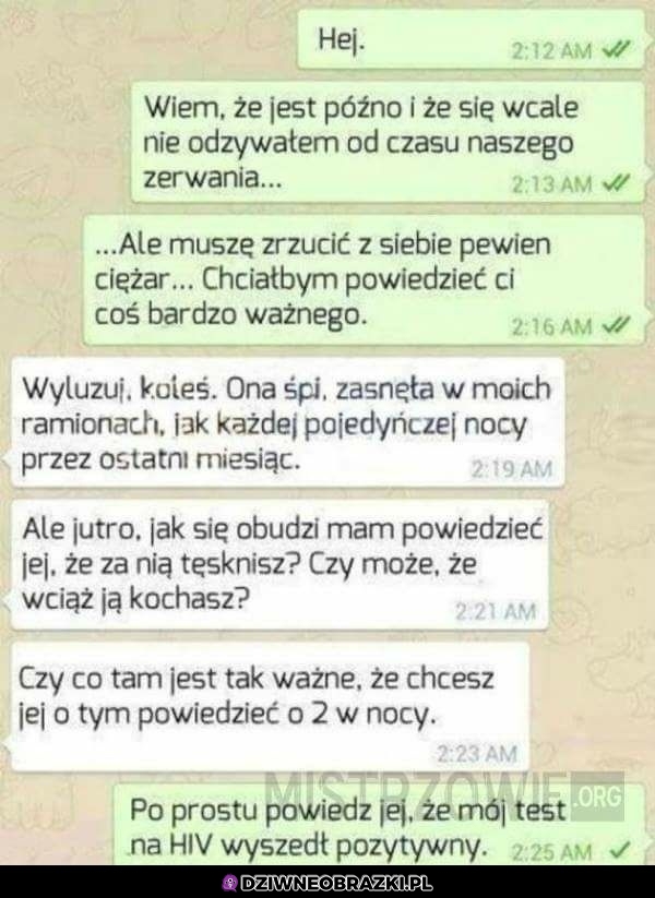 Kiedy masz jej coś bardzo ważnego do powiedzenia