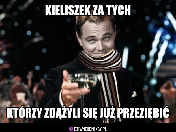 Zdrówka!