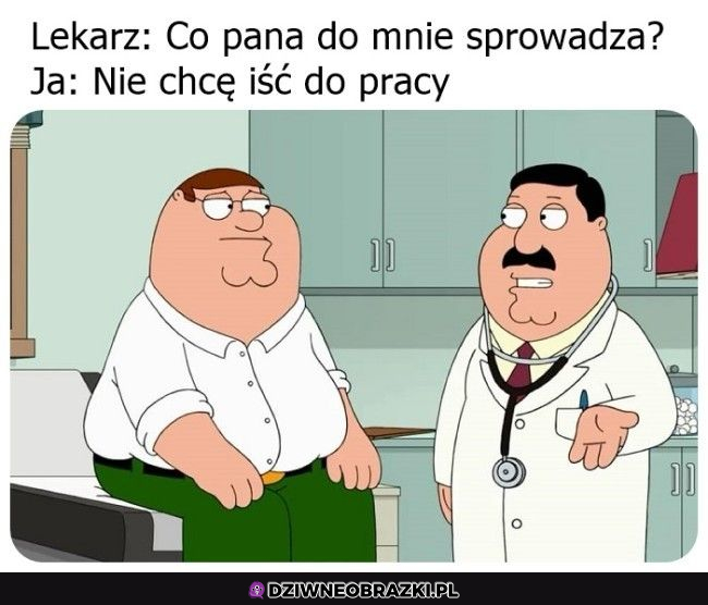 A Wy po co chodzisz do lekarza?