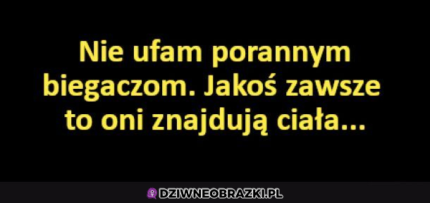 Podejrzani biegacze, lepiej nie biegać
